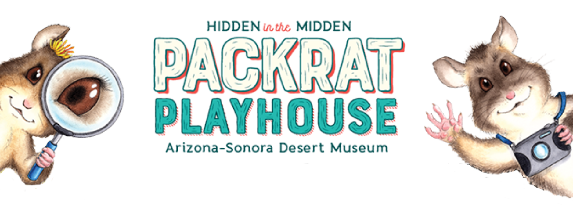 Hidden in the Midden - Packrat Playhouse